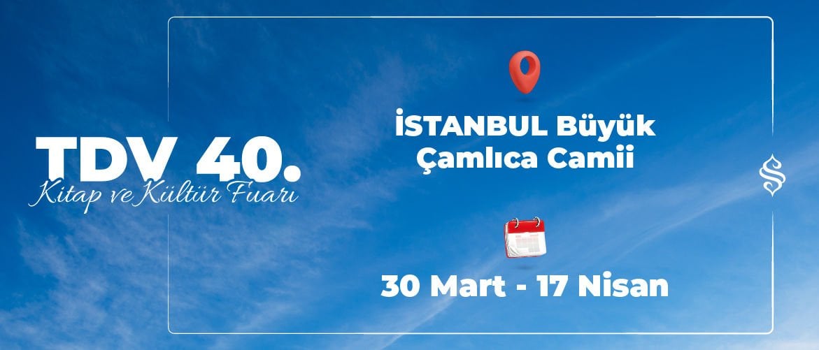 TDV 40. Kitap ve Kültür Fuarı
