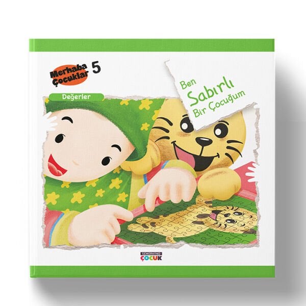 Değerler | Ben Sabırlı Bir Çocuğum | M. Galip Dönmez