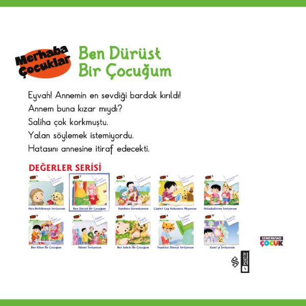 Değerler | Ben Dürüst Bir Çocuğum | M. Galip Dönmez