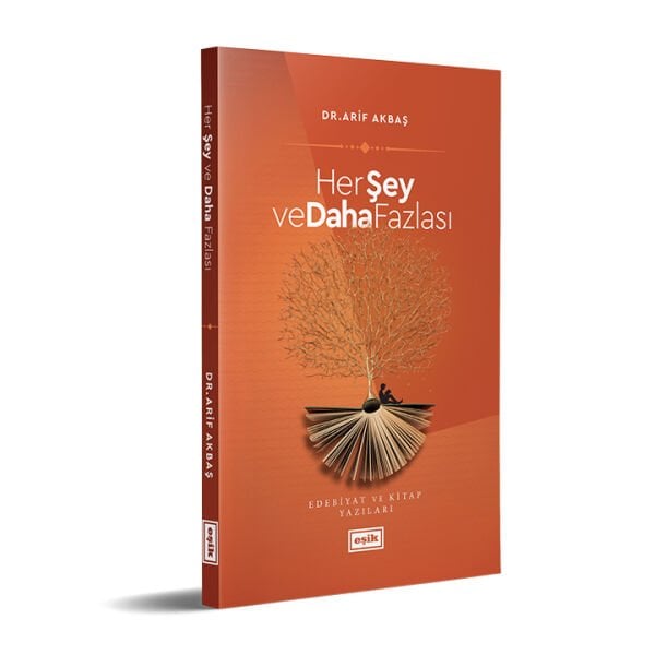 Her Şey ve Daha Fazlası | Dr. Arif Akbaş