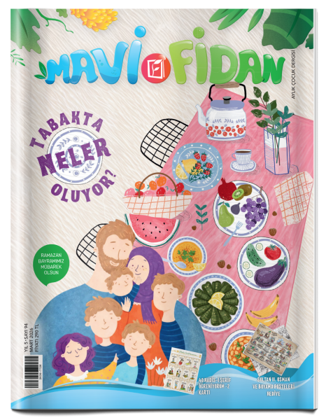 Mavi Fidan Aylık Çocuk Dergisi Sayı: 94 - Mart 2026