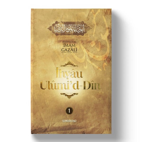 İhyau Ulumiddin 1.Cilt | İmam Gazali