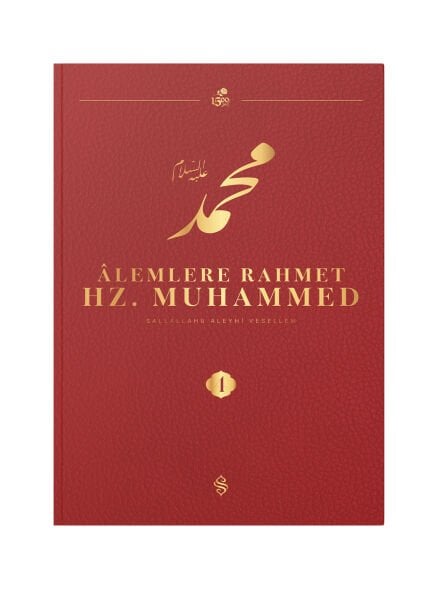 Alemlere Rahmet Hz.Muhammed Külliyatı 4.Cilt
