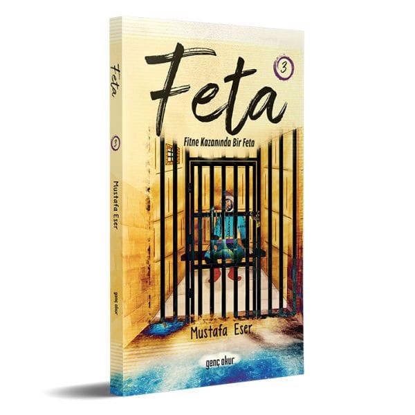 Feta 3 | Fitne Kazanında Bir Feta | Mustafa Eser