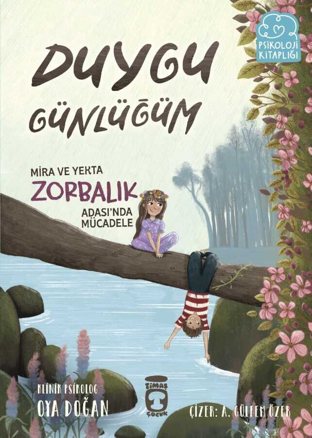 Mira ve Yekta Zorbalık Adasında Mücadele - Duygu Günlüğüm