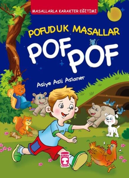 Pofuduk Masallar Pof Pof | Masallarla Karakter Eğitimi