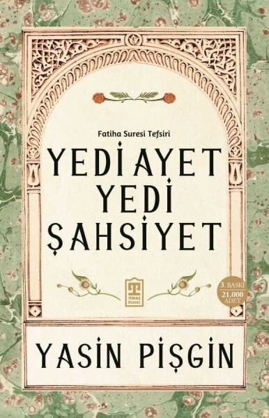 Yedi Ayet Yedi Şahsiyet Fatiha Suresi Tefsiri | Yasin Pişgin