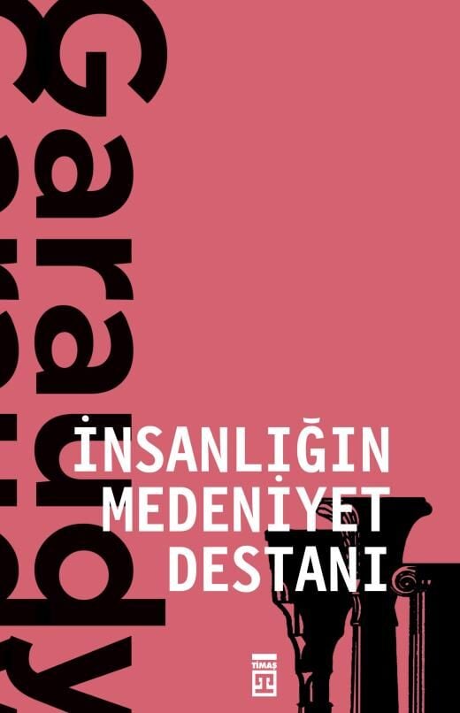 İnsanlığın Medeniyet Destanı | Roger Garaudy