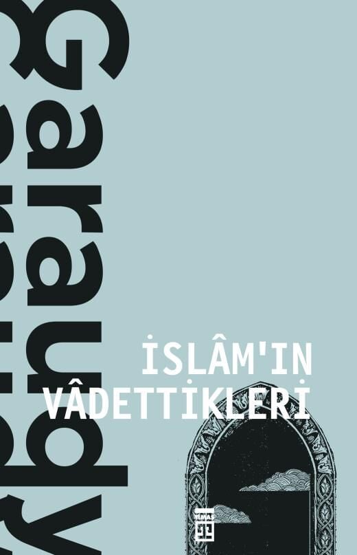 İslam'ın Vadettikleri | Roger Garaudy
