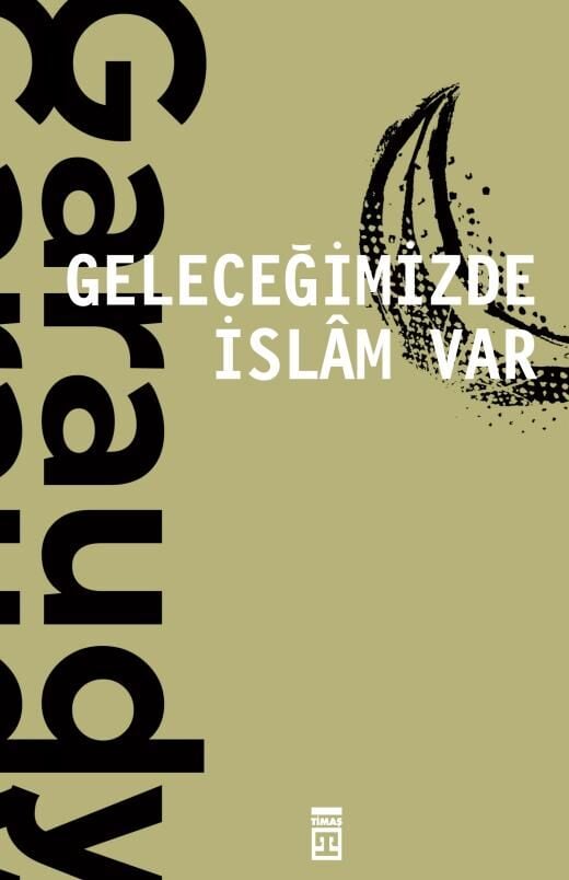 Geleceğimizde İslam Var | Roger Garaudy