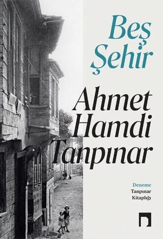 Beş Şehir | Ahmet Hamdi Tanpınar