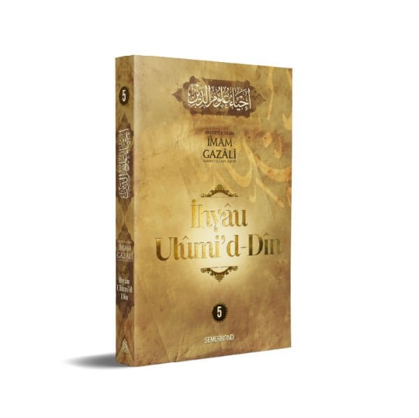 İhyau Ulumiddin 5.Cilt | İmam Gazali