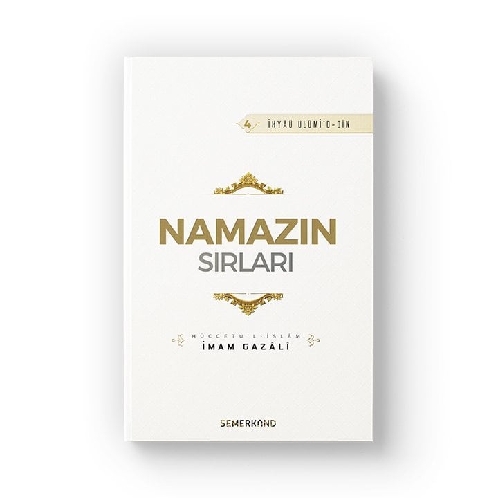 Namazın Sırları | İhya-u Ulumiddin | İmam Gazali