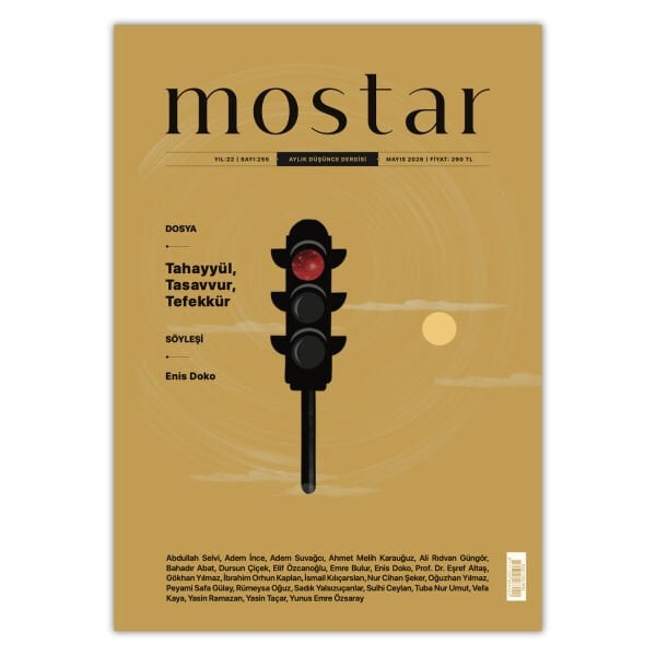Mostar Dergisi Sayı: 255 - Mayıs 2026