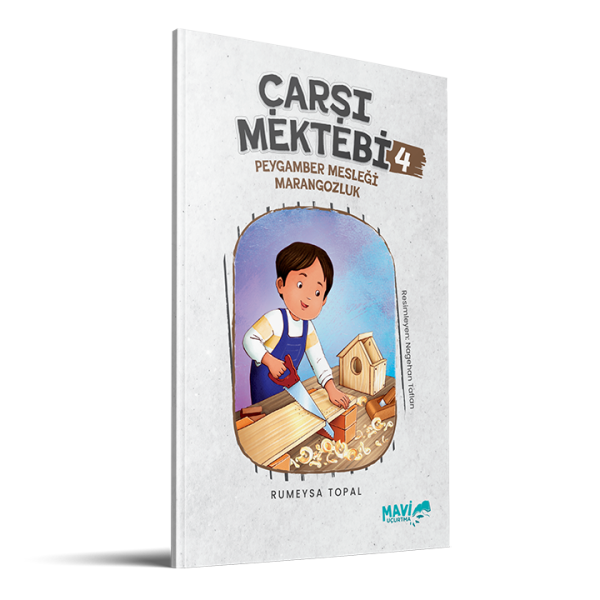 Çarşı Mektebi 4 | Peygamber Mesleği Marangozluk | Rumeysa Topal