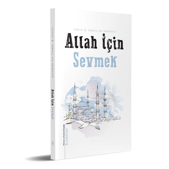 Allah İçin Sevmek