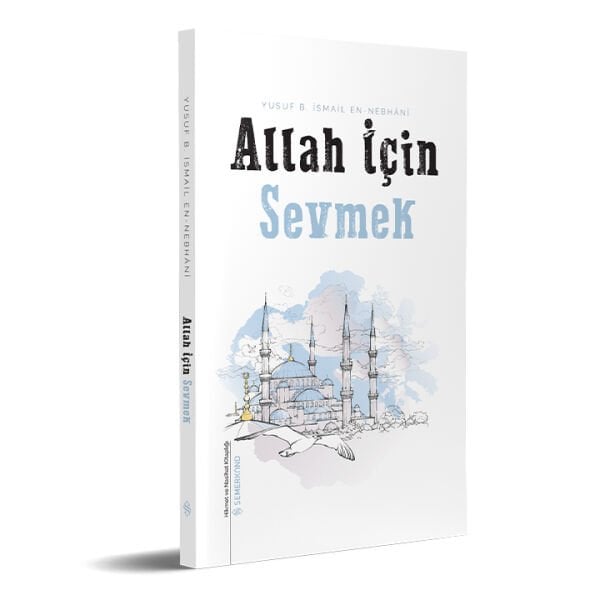 Allah İçin Sevmek