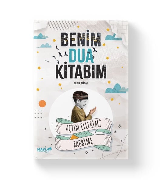 Benim Dua Kitabım | Açtım Ellerimi Rabbime