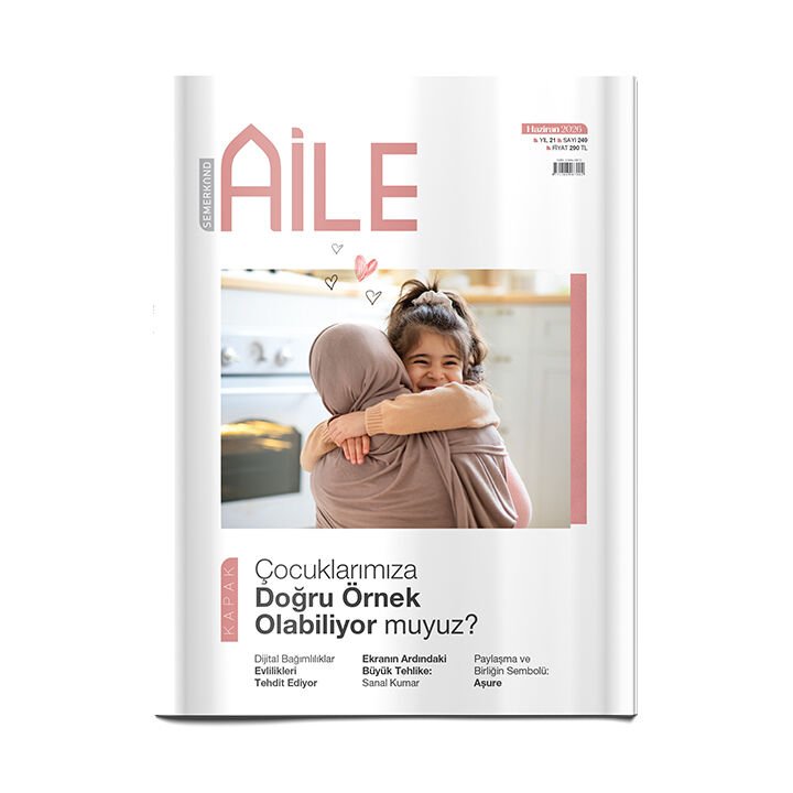 Semerkand Aile Dergisi Sayı: 249 - Haziran 2026