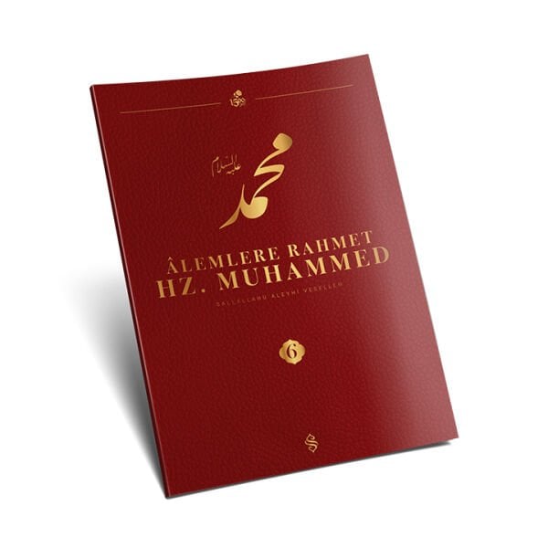 Alemlere Rahmet Hz.Muhammed Külliyatı 6.Cilt