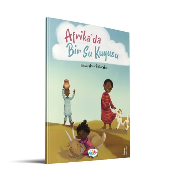 Afrika'da Bir Su Kuyusu | Fethiye Ata | Bülent Ata