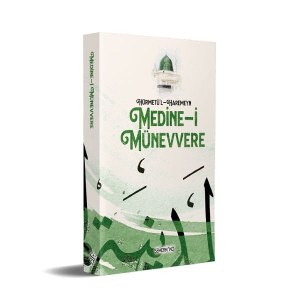 Hürmetü'l - Haremeyn | Medine-i Münevvere | Yakup Polat | Kasım Keskin
