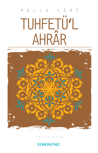 Tuhfetül Ahrar | Molla Camii