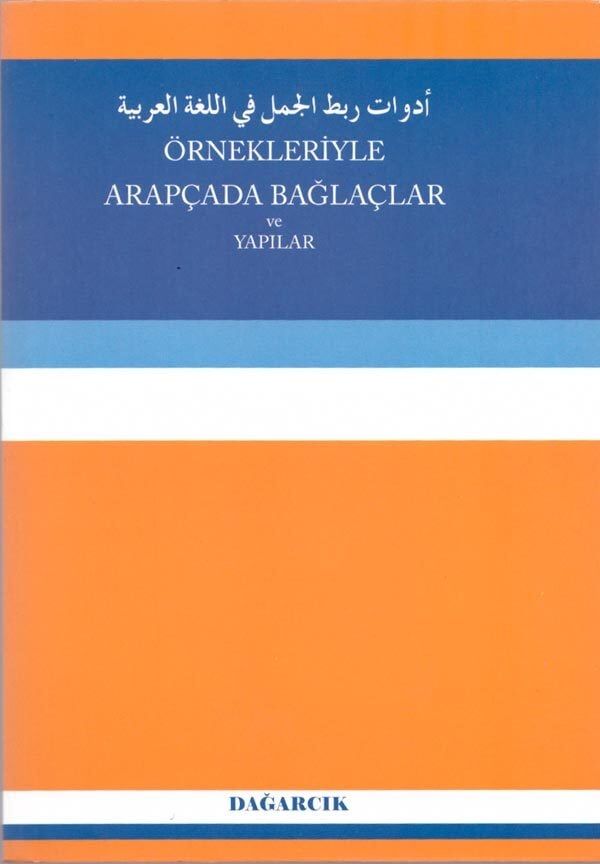 Örnekleriyle Arapçada Bağlaçlar ve Yapılar | Dağarcık Yayınları