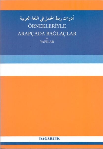 Örnekleriyle Arapçada Bağlaçlar ve Yapılar | Dağarcık Yayınları