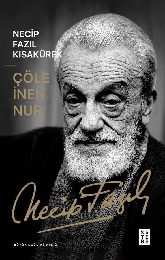 Çöle İnen Nur | Necip Fazıl Kısakürek