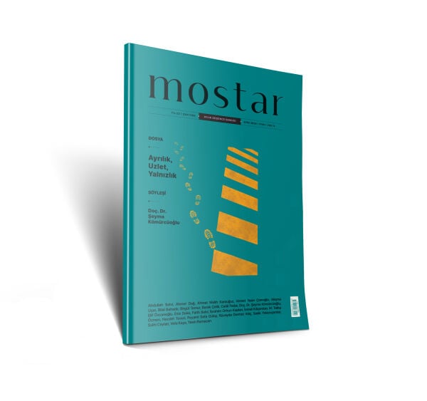 Mostar Dergisi Sayı: 260 - Ekim 2026