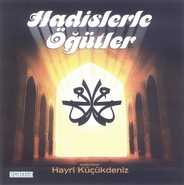 Hadislerle Öğütler