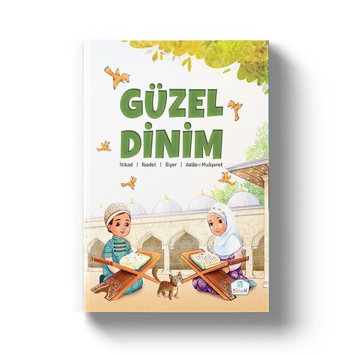 Güzel Dinim | İtikad | İbadet | Siyer | Adabı Muaşeret