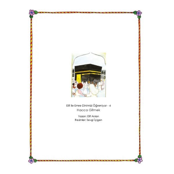 Hacca Gitmek - Elif İle Emre | Elif Arslan