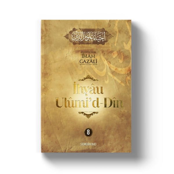 İhyau Ulumiddin 8.Cilt | İmam Gazali