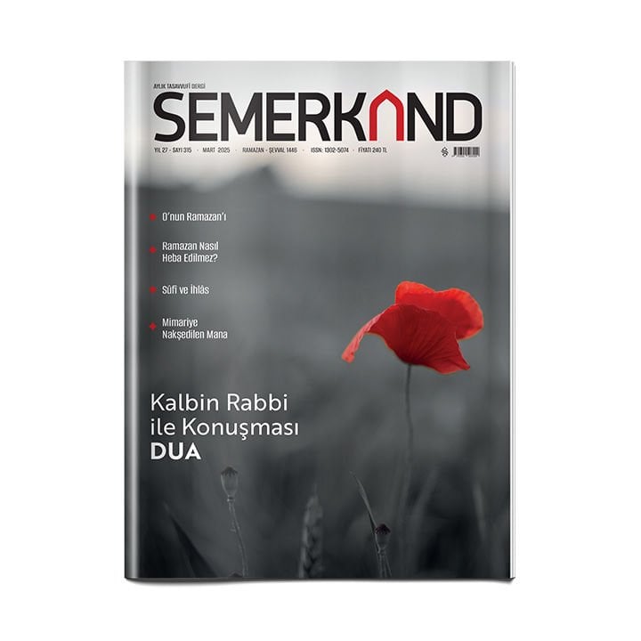 Semerkand Dergi Sayı: 315 - Mart 2025