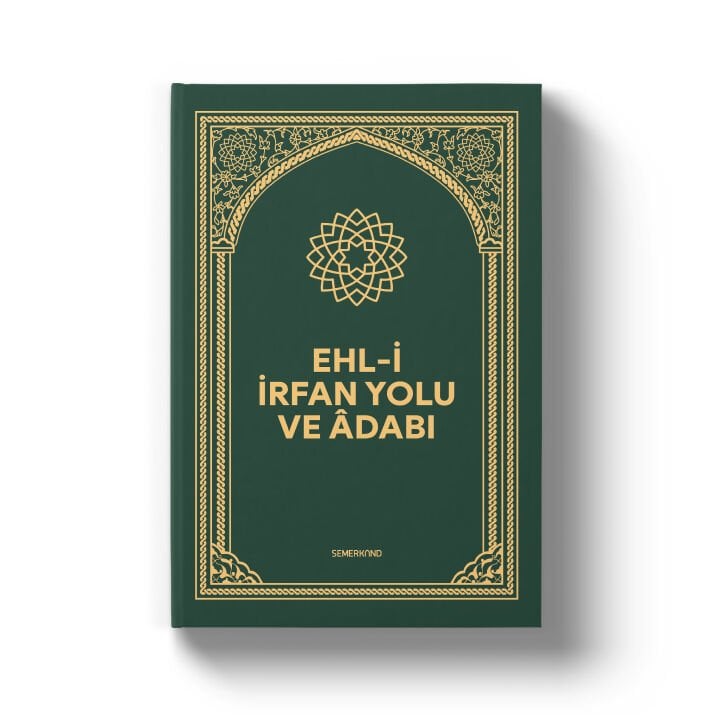 Ehli İrfan Yolu ve Adabı | Karton Kapak
