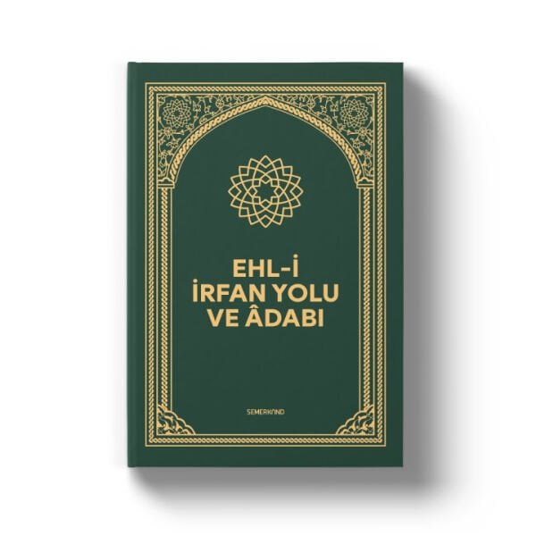 Ehli İrfan Yolu ve Adabı | Karton Kapak
