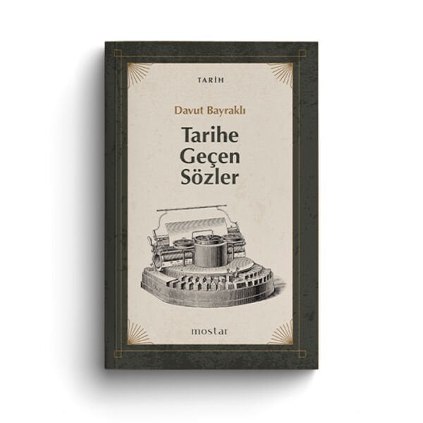 Tarihe Geçen Sözler | Davut Bayraklı