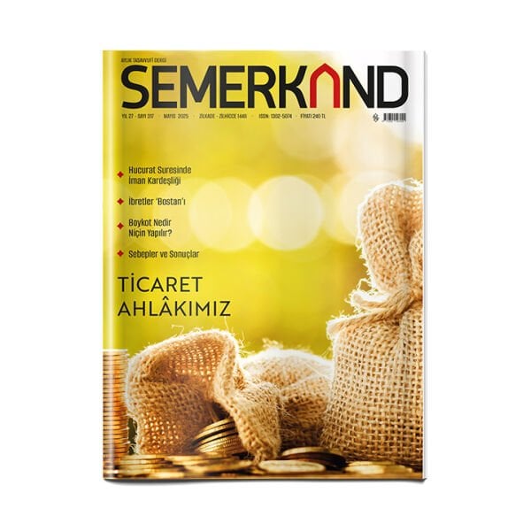 Semerkand Dergi Sayı: 317 - Mayıs 2025