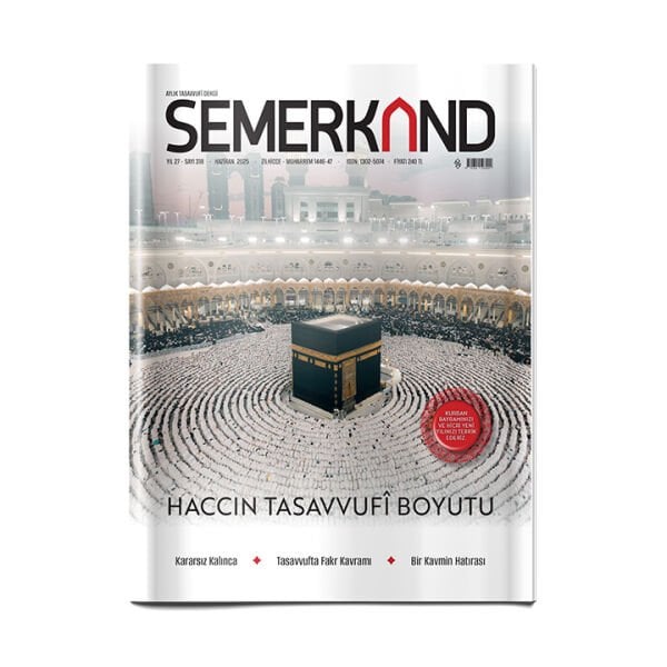 Semerkand Dergi Sayı: 318 - Haziran 2025