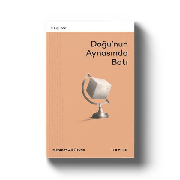 Doğunun Aynasında Batı | Mehmet Ali Özkan