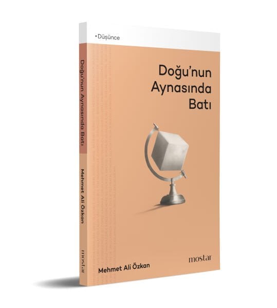 Doğunun Aynasında Batı | Mehmet Ali Özkan
