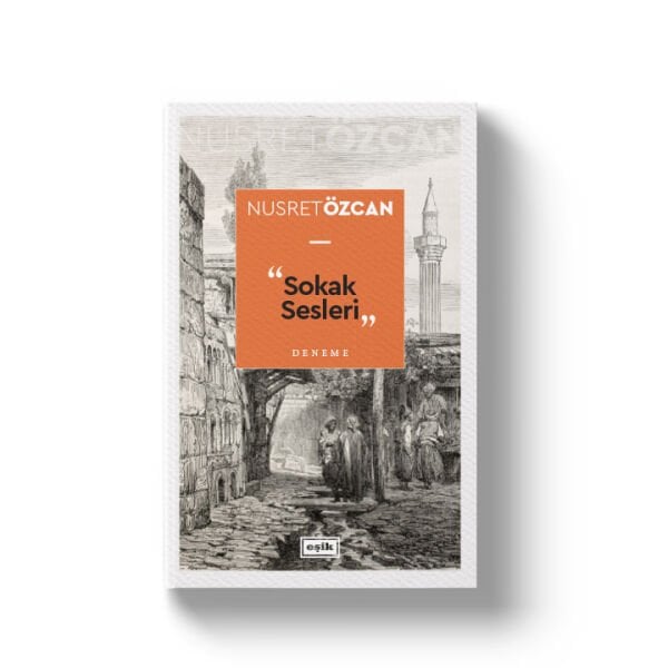 Sokak Sesleri | Nusret Özcan
