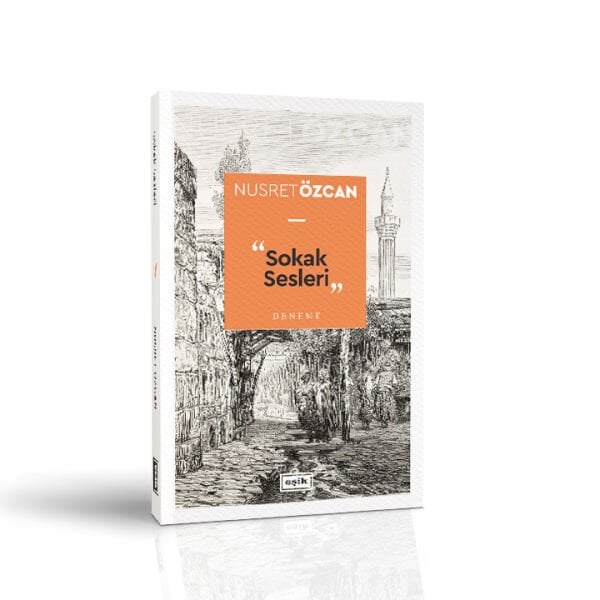 Sokak Sesleri | Nusret Özcan