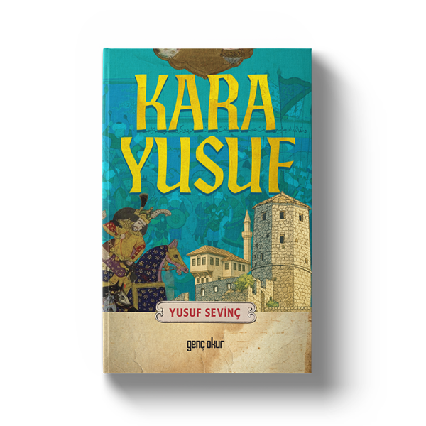 Kara Yusuf | Yusuf Sevinç
