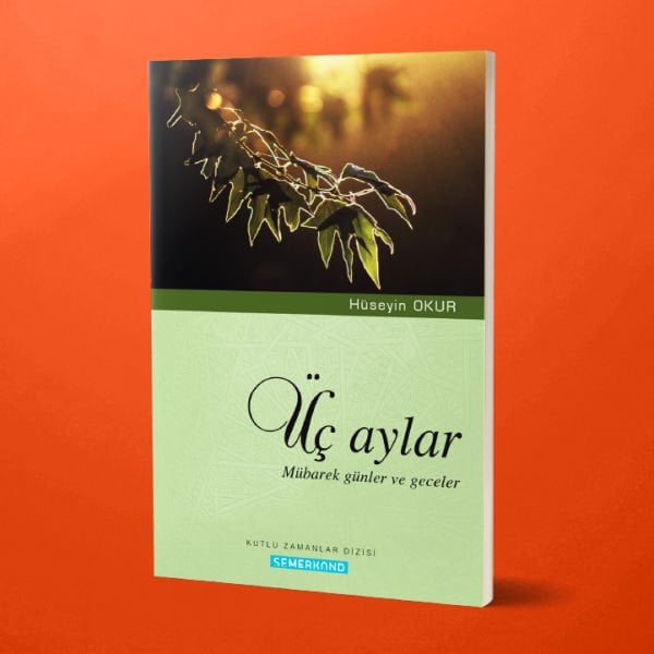 Üç Aylar Mübarek Günler ve Geceler | Hüseyin Okur