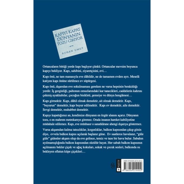 Kapıyı Kapat Dünyanın Tozu Giriyor | Ruhan Umut