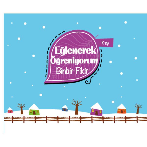 Eğlenerek Öğreniyorum | Kış | Komisyon