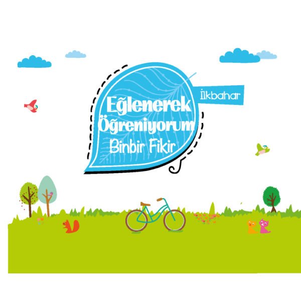 Eğlenerek Öğreniyorum | İlkbahar | Komisyon